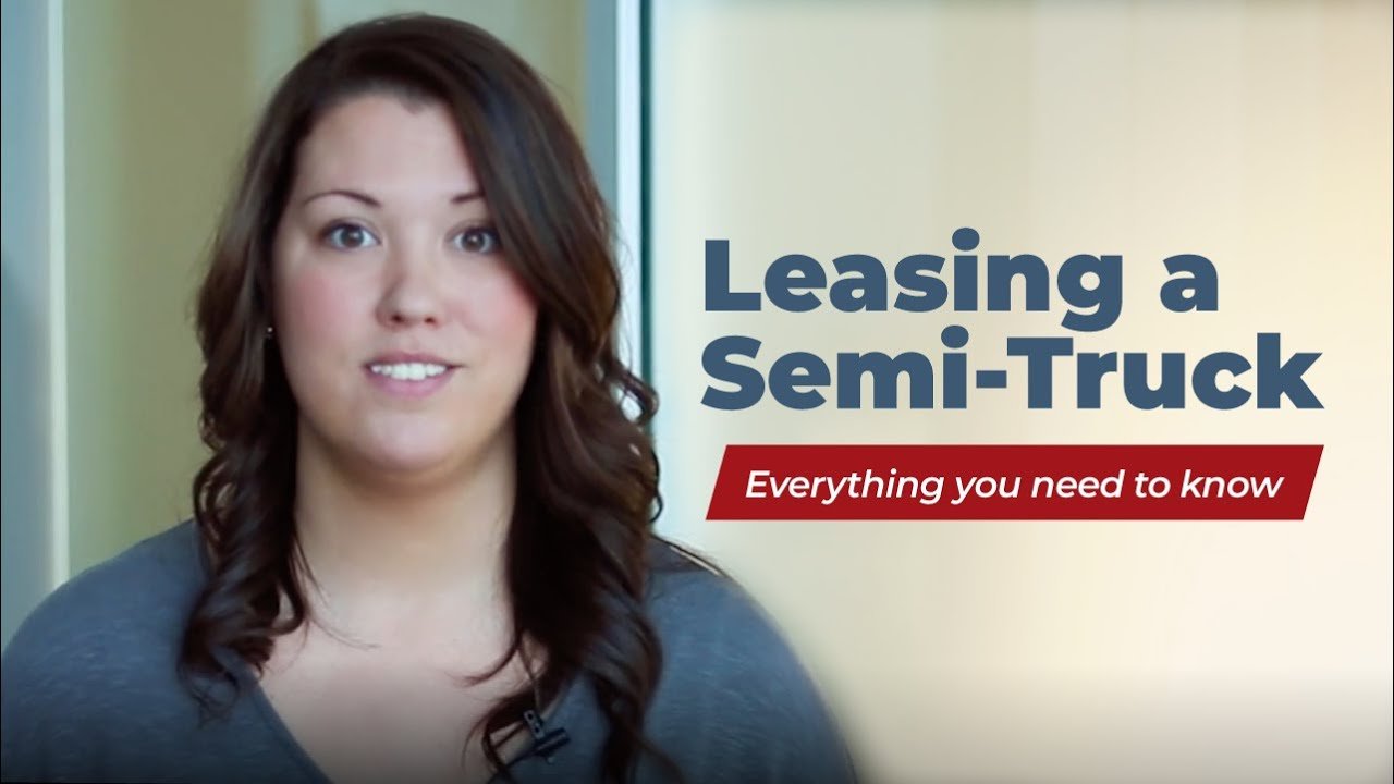 ultimate-guide-all-you-must-know-about-leasing-a-semi-truck-for-top